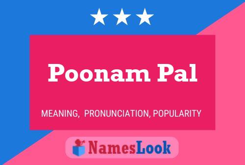 Affiche de nom Poonam Pal