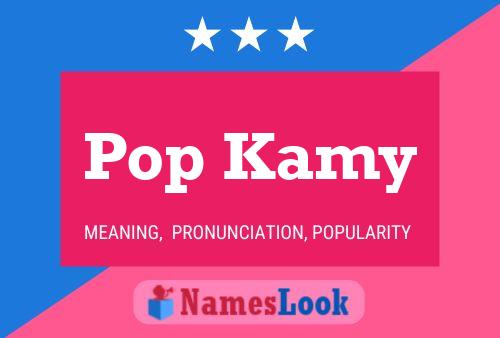 Affiche de nom Pop Kamy