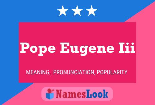 Affiche de nom Pope Eugene Iii