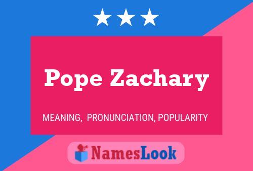 Affiche de nom Pope Zachary