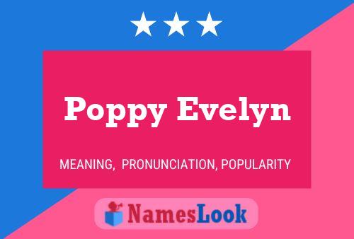 Affiche de nom Poppy Evelyn