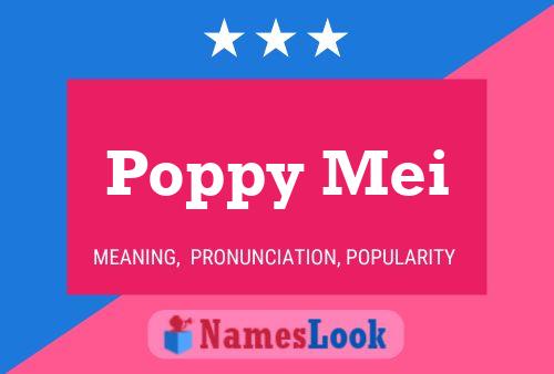 Affiche de nom Poppy Mei