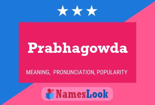 Affiche de nom Prabhagowda