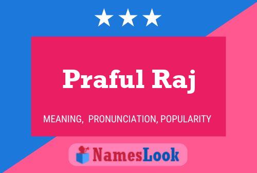 Affiche de nom Praful Raj