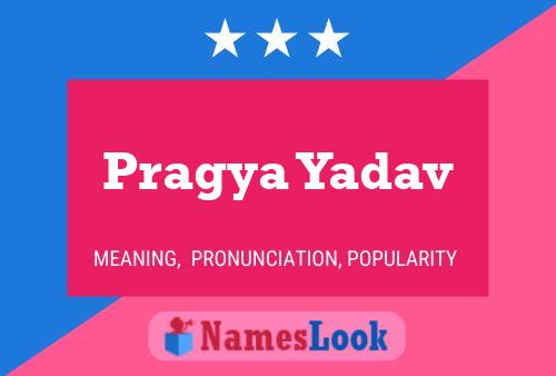 Affiche de nom Pragya Yadav