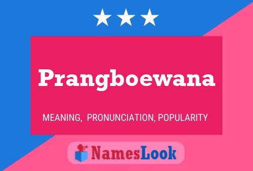 Affiche de nom Prangboewana