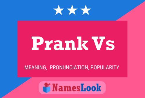 Affiche de nom Prank Vs