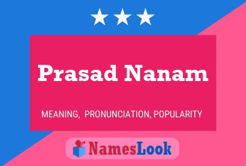 Affiche de nom Prasad Nanam