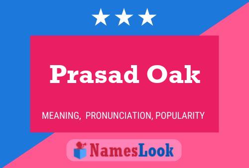 Affiche de nom Prasad Oak