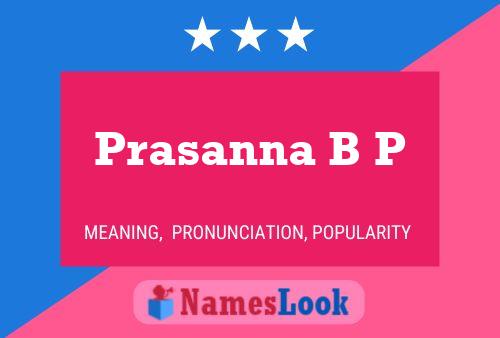 Affiche de nom Prasanna B P