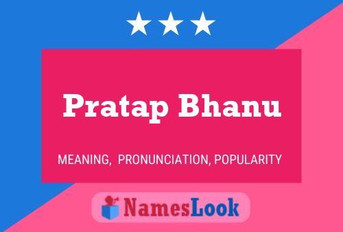 Affiche de nom Pratap Bhanu