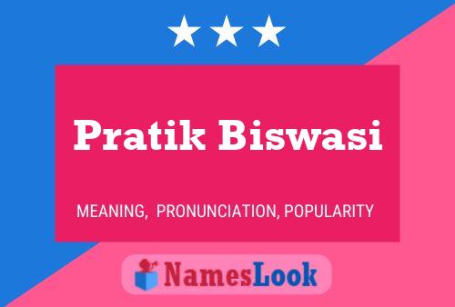 Affiche de nom Pratik Biswasi