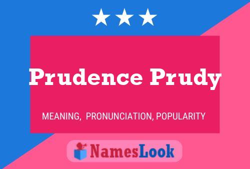 Affiche de nom Prudence Prudy