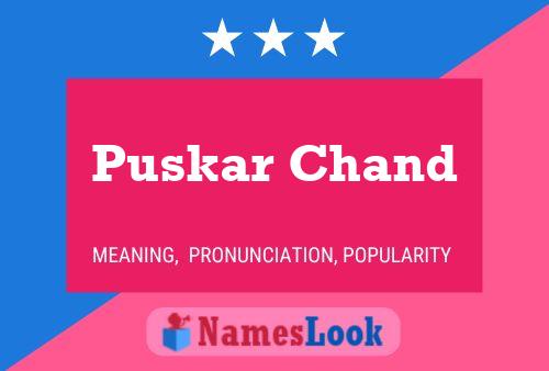 Affiche de nom Puskar Chand