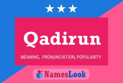 Affiche de nom Qadirun