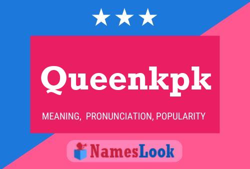 Affiche de nom Queenkpk