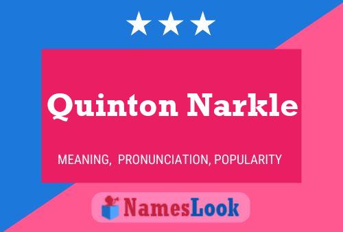 Affiche de nom Quinton Narkle