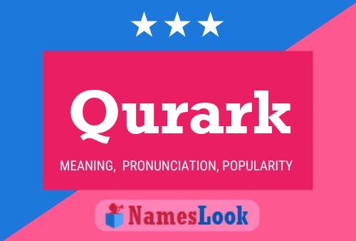 Affiche de nom Qurark