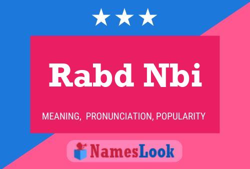 Affiche de nom Rabd Nbi