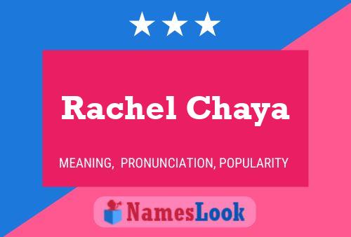 Affiche de nom Rachel Chaya