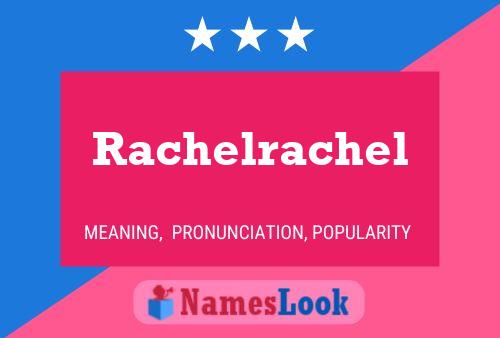 Affiche de nom Rachelrachel