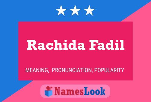 Affiche de nom Rachida Fadil