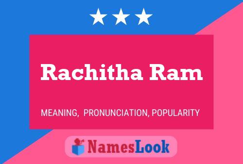 Affiche de nom Rachitha Ram