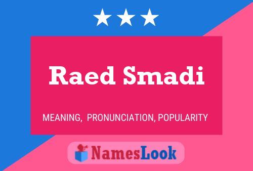 Affiche de nom Raed Smadi