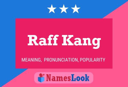 Affiche de nom Raff Kang