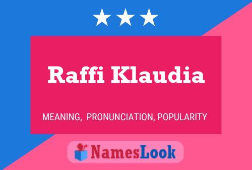 Affiche de nom Raffi Klaudia