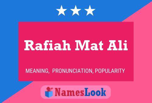 Affiche de nom Rafiah Mat Ali