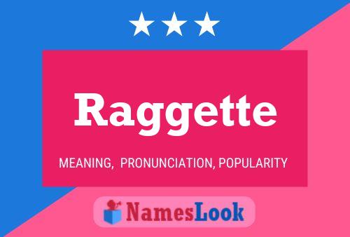 Affiche de nom Raggette