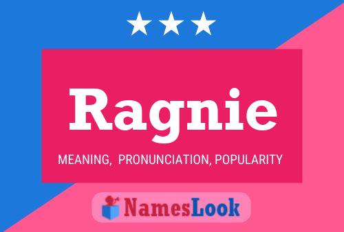 Affiche de nom Ragnie