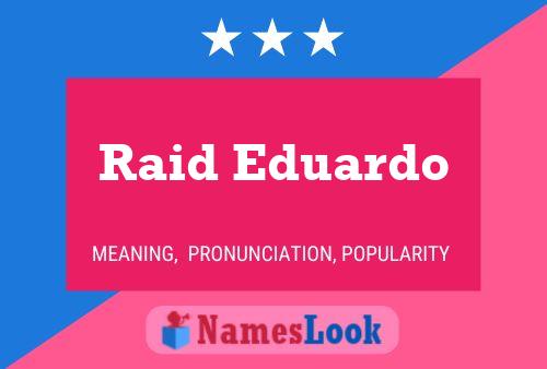 Affiche de nom Raid Eduardo