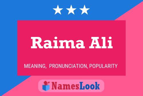 Affiche de nom Raima Ali