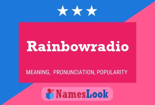 Affiche de nom Rainbowradio