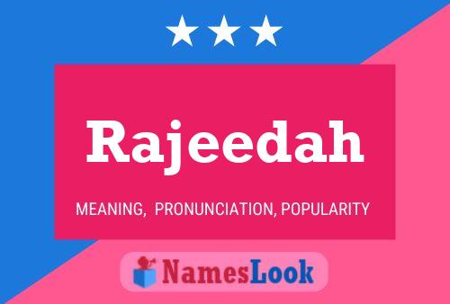 Affiche de nom Rajeedah