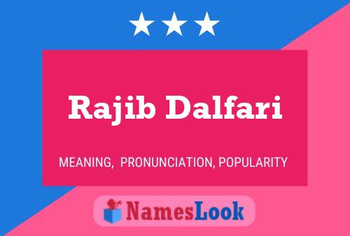 Affiche de nom Rajib Dalfari