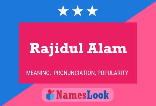 Affiche de nom Rajidul Alam