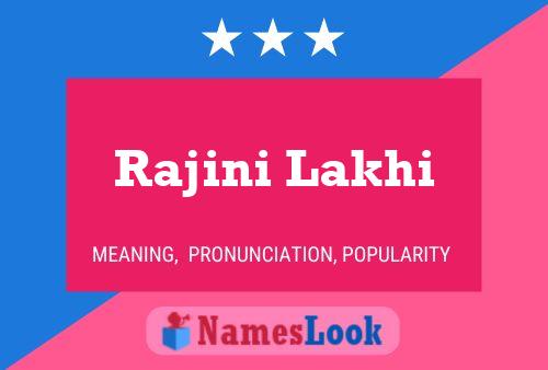 Affiche de nom Rajini Lakhi