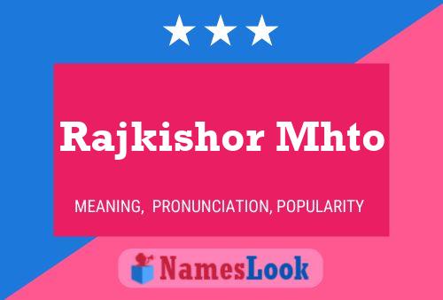 Affiche de nom Rajkishor Mhto