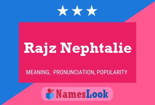 Affiche de nom Rajz Nephtalie