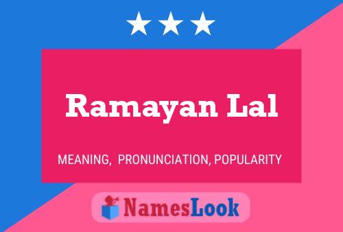 Affiche de nom Ramayan Lal