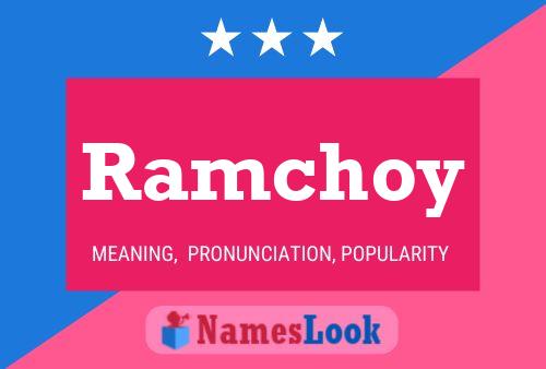 Affiche de nom Ramchoy