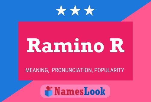 Affiche de nom Ramino R