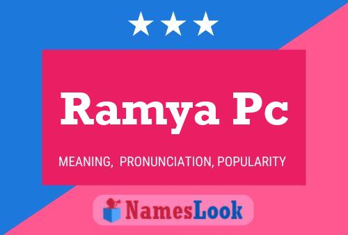 Affiche de nom Ramya Pc