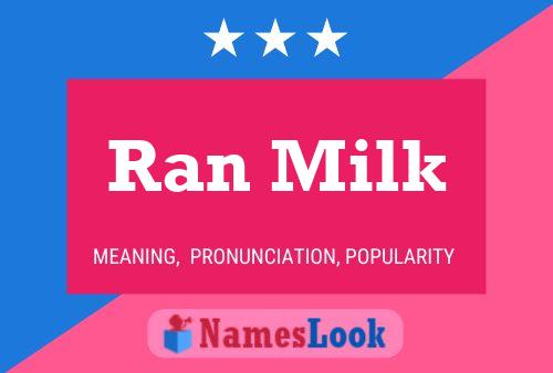 Affiche de nom Ran Milk