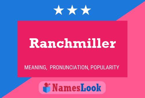 Affiche de nom Ranchmiller