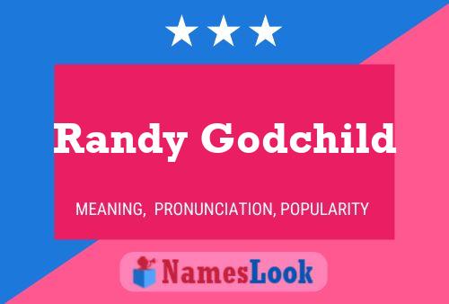 Affiche de nom Randy Godchild