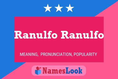 Affiche de nom Ranulfo Ranulfo